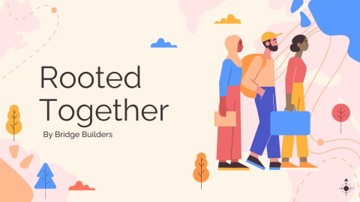 Rooted Together